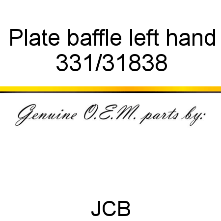 Plate, baffle, left hand 331/31838