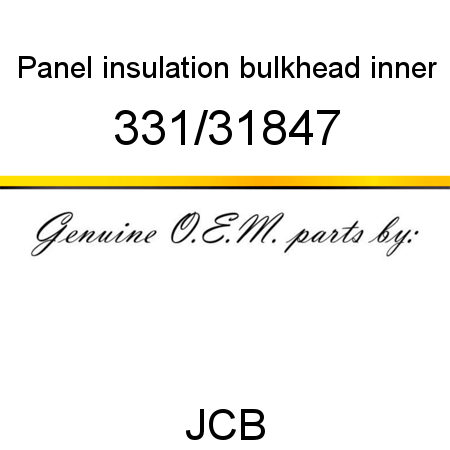 Panel, insulation, bulkhead inner 331/31847