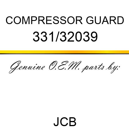COMPRESSOR GUARD 331/32039