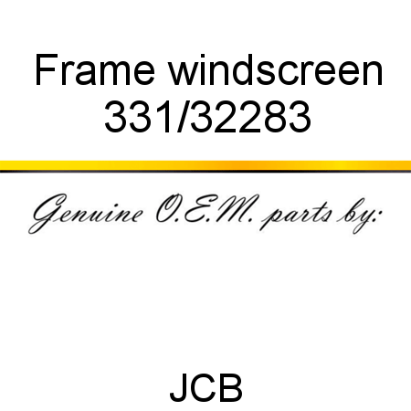 Frame, windscreen 331/32283