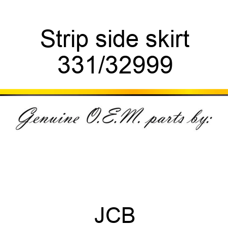 Strip side skirt 331/32999