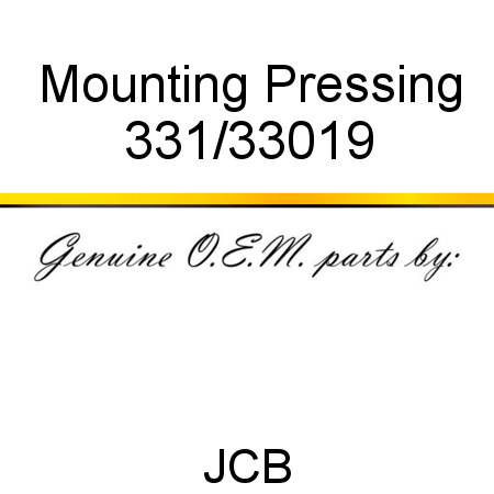 Mounting, Pressing 331/33019