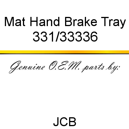 Mat, Hand Brake Tray 331/33336