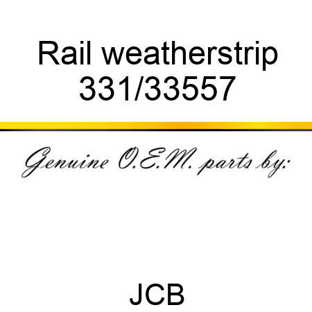 Rail weatherstrip 331/33557