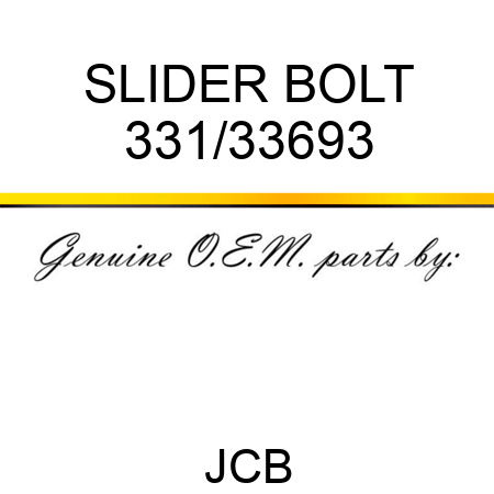 SLIDER BOLT 331/33693