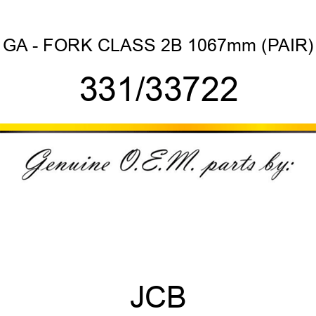 GA - FORK CLASS 2B 1067mm (PAIR) 331/33722