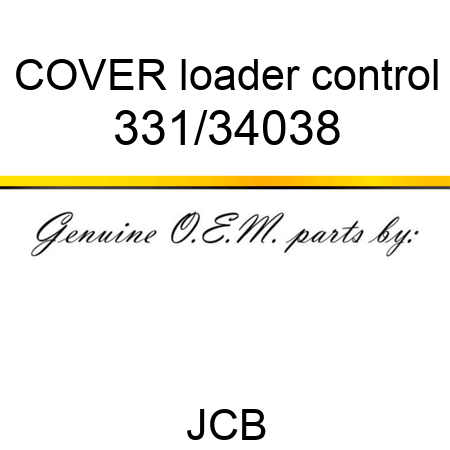 COVER loader control 331/34038