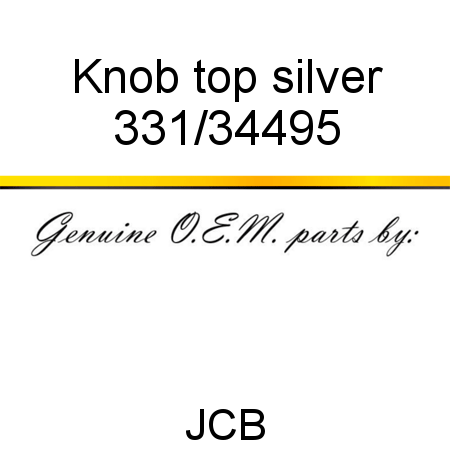 Knob, top, silver 331/34495