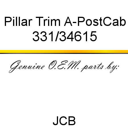 Pillar, Trim, A-Post,Cab 331/34615