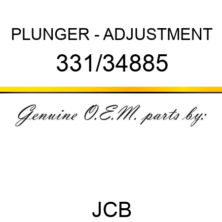 PLUNGER - ADJUSTMENT 331/34885