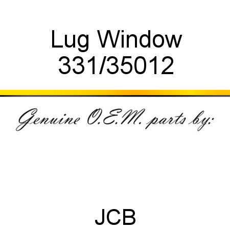 Lug, Window 331/35012