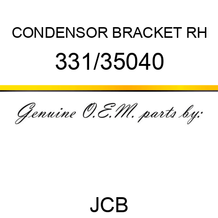 CONDENSOR BRACKET RH 331/35040
