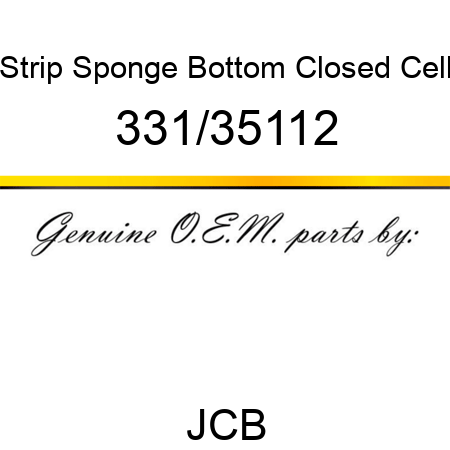 Strip, Sponge, Bottom, Closed Cell 331/35112