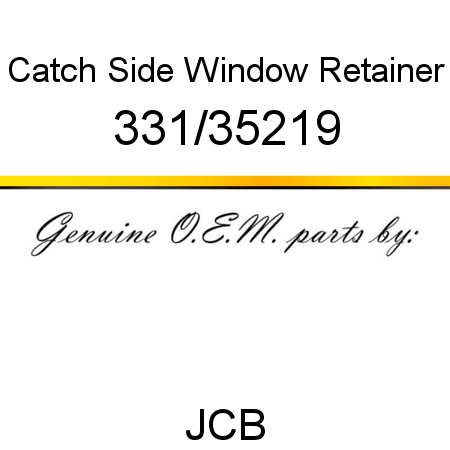 Catch, Side Window Retainer 331/35219