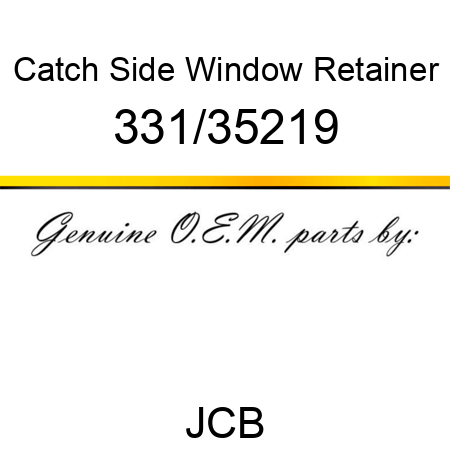 Catch, Side Window Retainer 331/35219