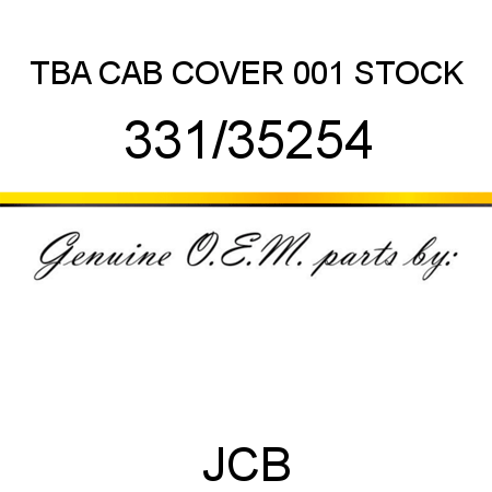 TBA, CAB COVER, 001 STOCK 331/35254