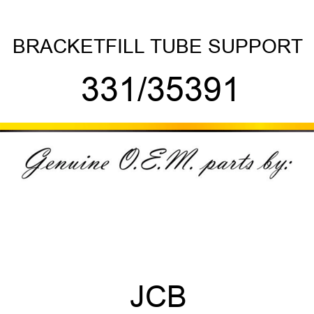 BRACKET,FILL TUBE SUPPORT 331/35391