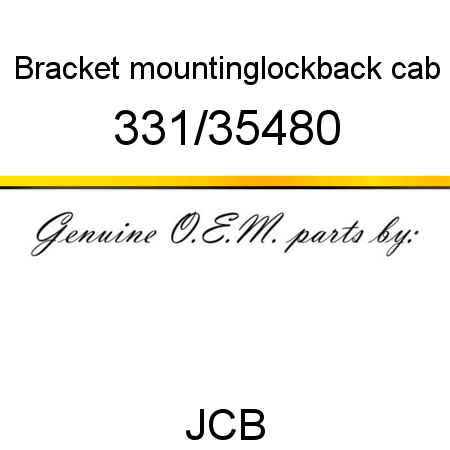 Bracket, mounting,lockback, cab 331/35480