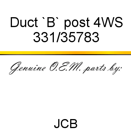Duct, `B` post, 4WS 331/35783