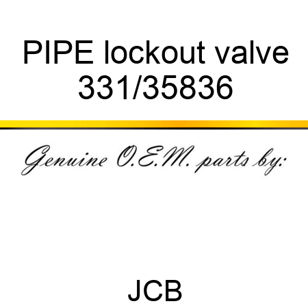 PIPE lockout valve 331/35836