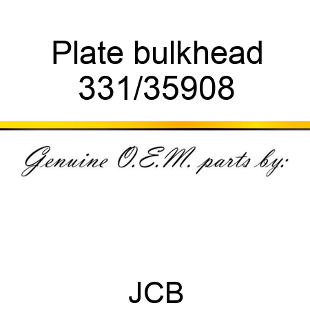 Plate bulkhead 331/35908