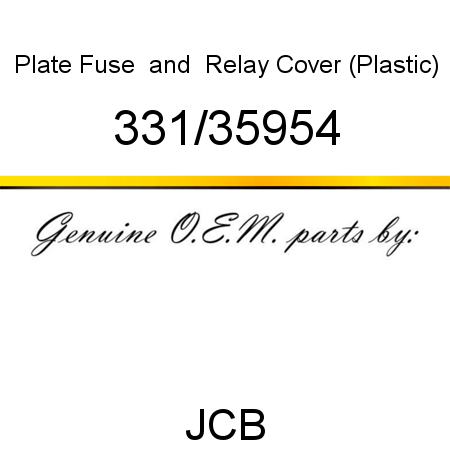 Plate, Fuse & Relay Cover, (Plastic) 331/35954