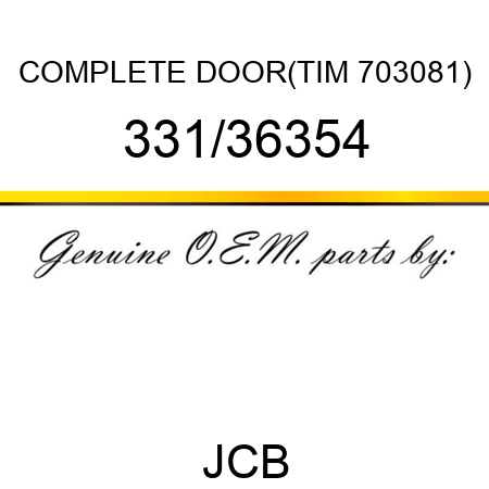 COMPLETE DOOR(TIM 703081) 331/36354