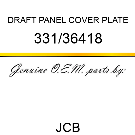 DRAFT PANEL COVER PLATE 331/36418