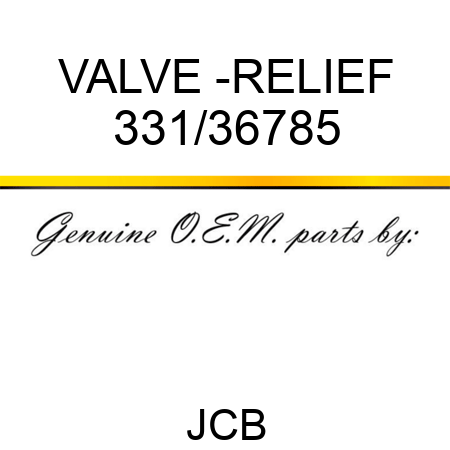 VALVE -RELIEF 331/36785