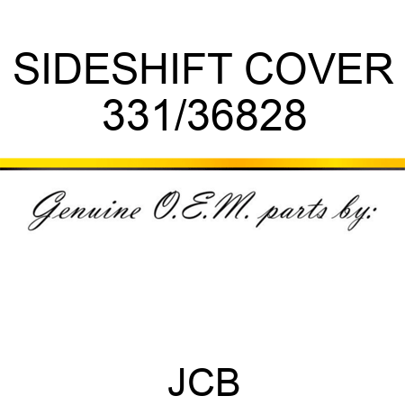 SIDESHIFT COVER 331/36828