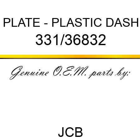PLATE - PLASTIC DASH 331/36832