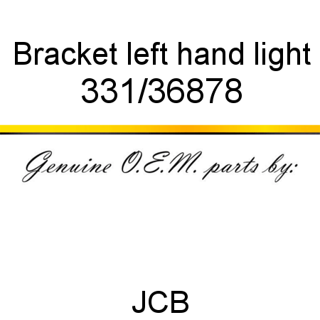 Bracket, left hand light 331/36878