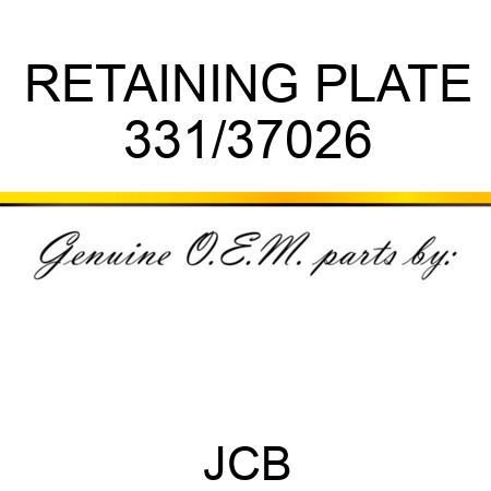 RETAINING PLATE 331/37026