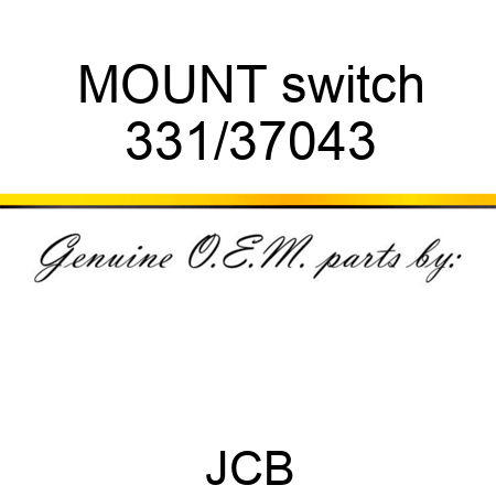 MOUNT switch 331/37043
