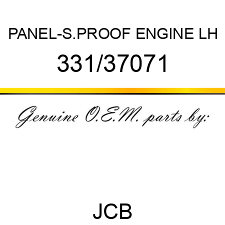 PANEL-S.PROOF ENGINE LH 331/37071