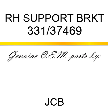 RH SUPPORT BRKT 331/37469