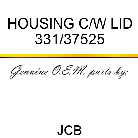 HOUSING C/W LID 331/37525