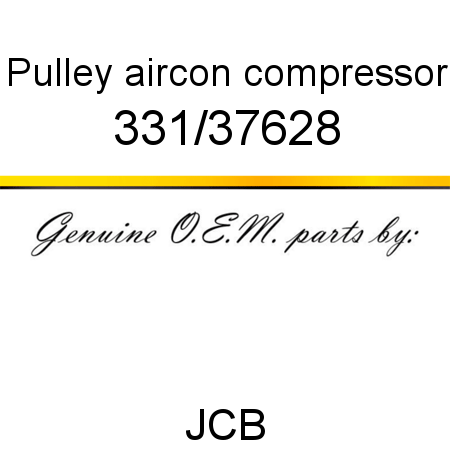 Pulley, aircon compressor 331/37628