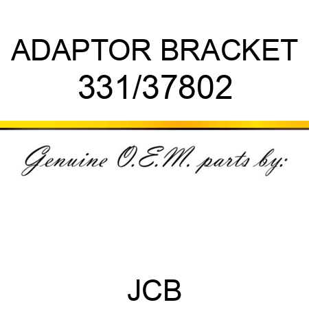 ADAPTOR BRACKET 331/37802
