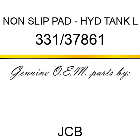 NON SLIP PAD - HYD TANK L 331/37861