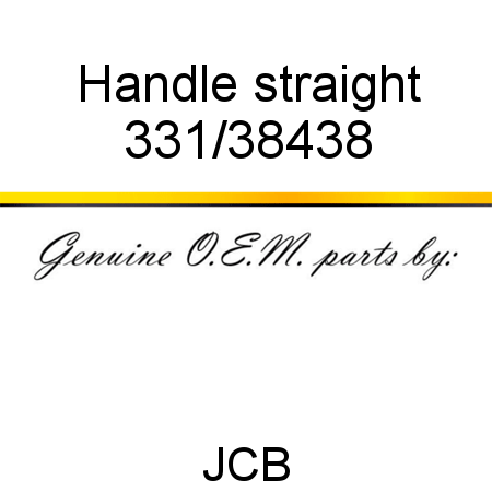 Handle, straight 331/38438