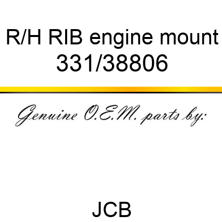 R/H RIB engine mount 331/38806