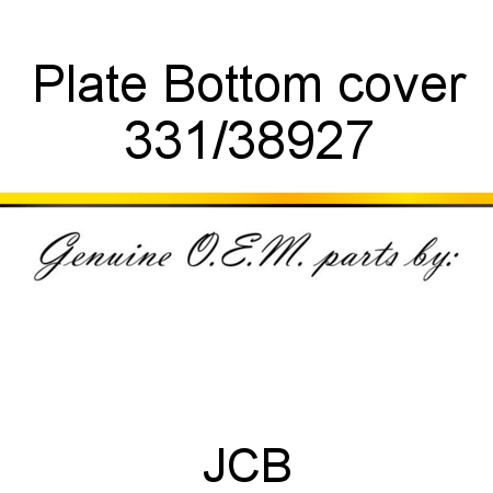 Plate, Bottom cover 331/38927