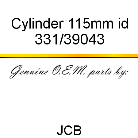 Cylinder, 115mm id 331/39043