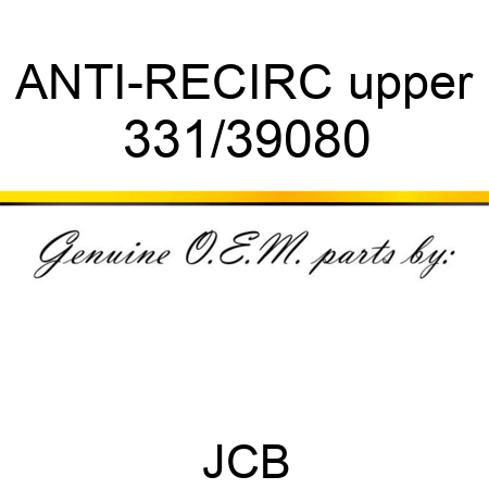 ANTI-RECIRC upper 331/39080