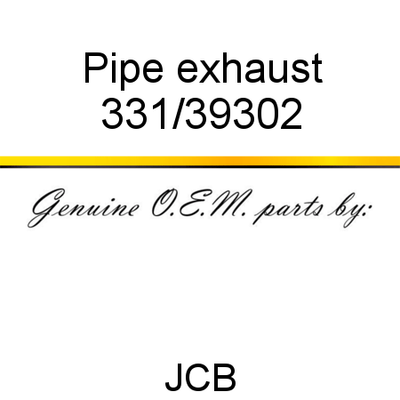 Pipe, exhaust 331/39302