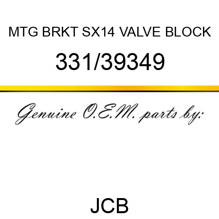 MTG BRKT SX14 VALVE BLOCK 331/39349