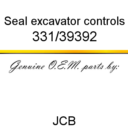 Seal, excavator controls 331/39392