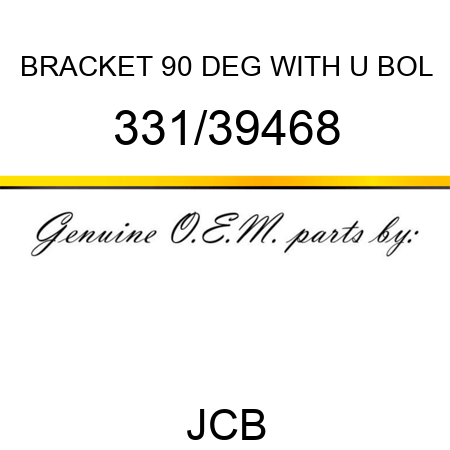 BRACKET 90 DEG WITH U BOL 331/39468