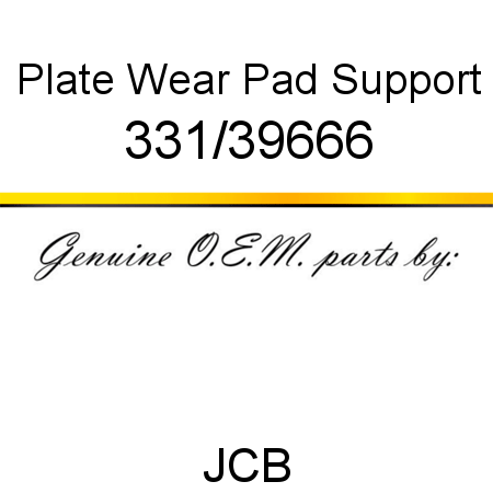 Plate, Wear Pad Support 331/39666